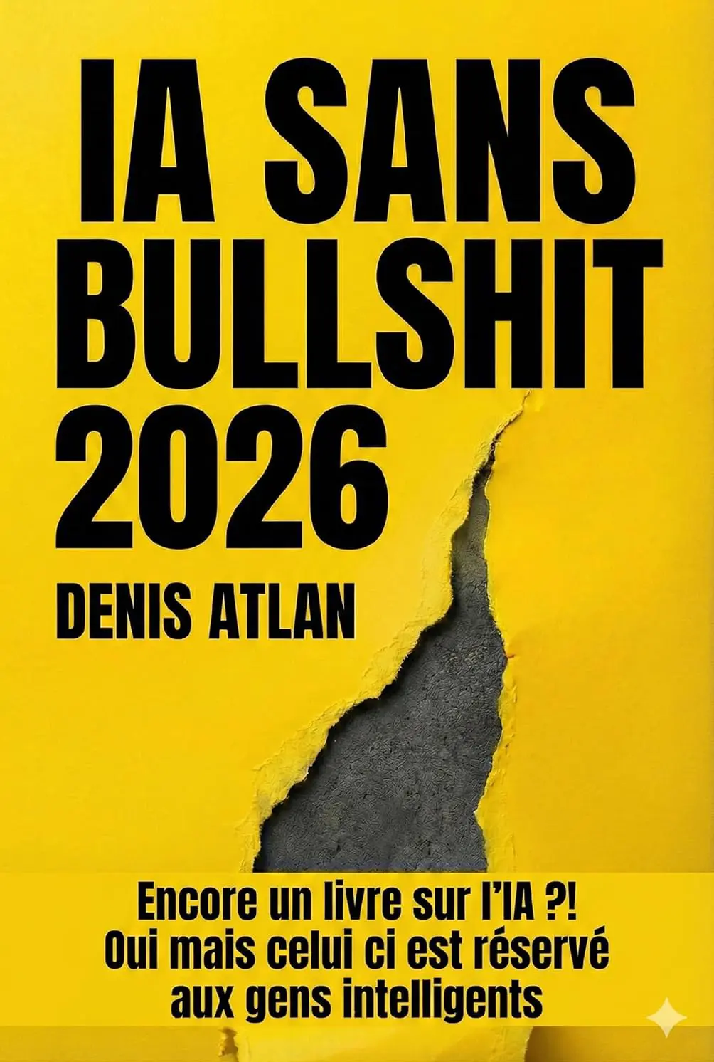 Couverture IA Sans Bullshit 2026 — Denis Atlan